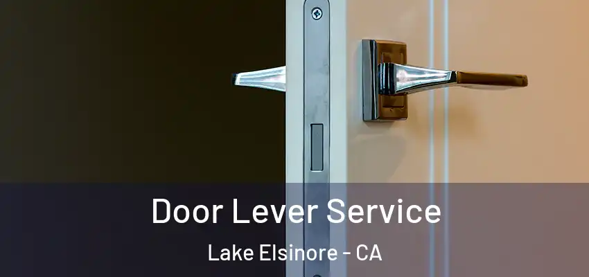  Door Lever Service Lake Elsinore - CA