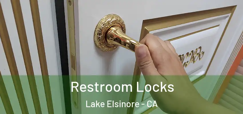  Restroom Locks Lake Elsinore - CA